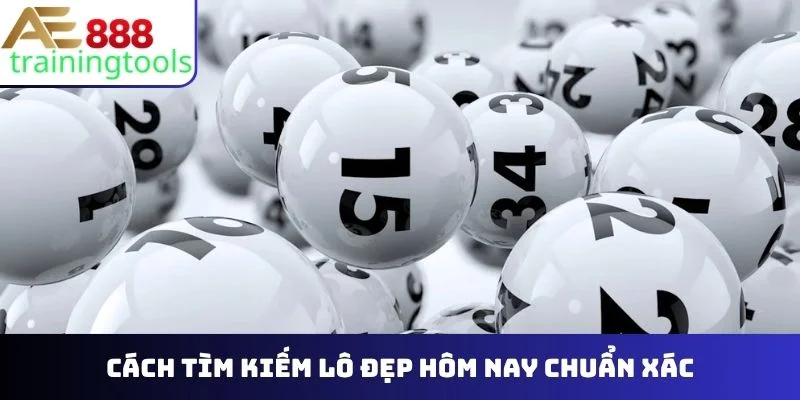 Cách tìm kiếm lô đẹp hôm nay chuẩn xác
